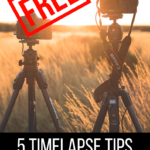 LM 5 Timelapse tips
