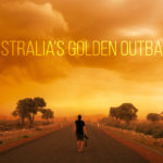 Australia’s Golden Outback