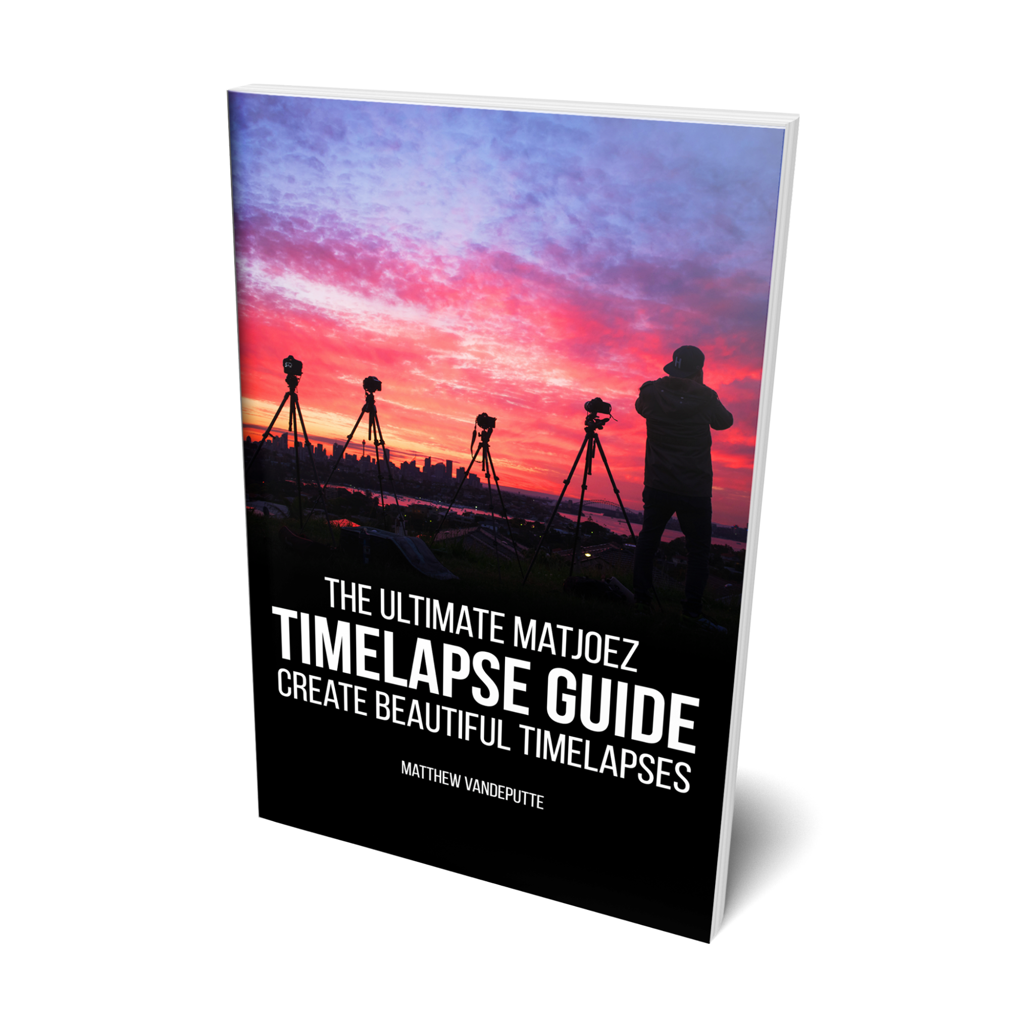 The Ultimate Timelapse Guide by Matthew Vandeputte