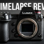 Panasonic Lumix S1 timelapse review